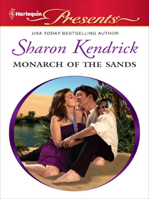 Title details for Monarch of the Sands by Sharon Kendrick - Available